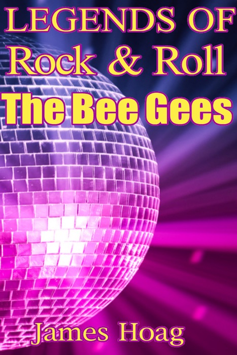 Legends of Rock & Roll: The Bee Gees