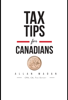 Tax Tips for Canadians - Allan Madan
