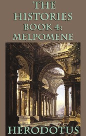 The Histories Book 4: Melopomene - Herodotus by  Herodotus PDF Download