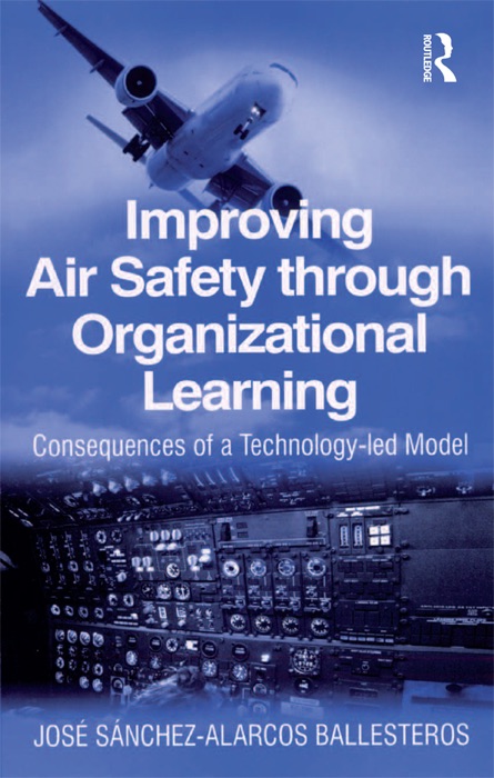 Improving Air Safety through Organizational Learning