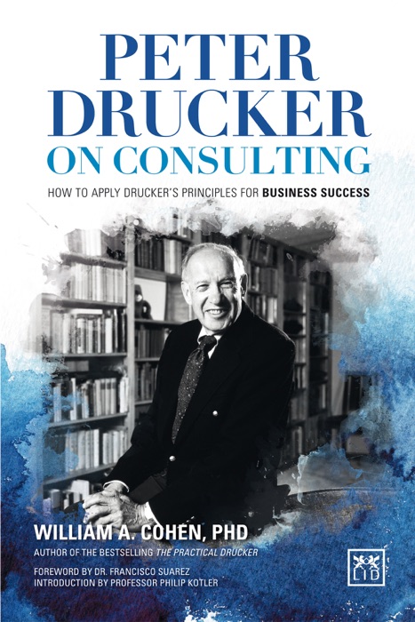 Peter Drucker on Consulting