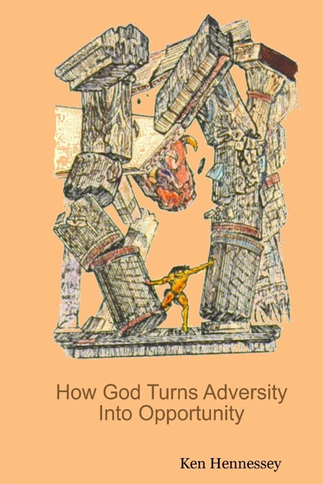 How God Turns Adversity into Opportunity