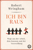 Ich bin raus - Robert Wringham