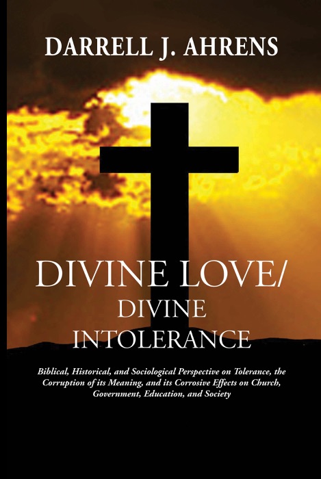 Divine Love/Divine Intolerance