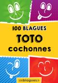 Toto cochonnes - 100blagues.fr