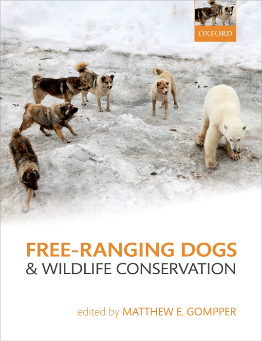 Free-Ranging Dogs and Wildlife Conservation