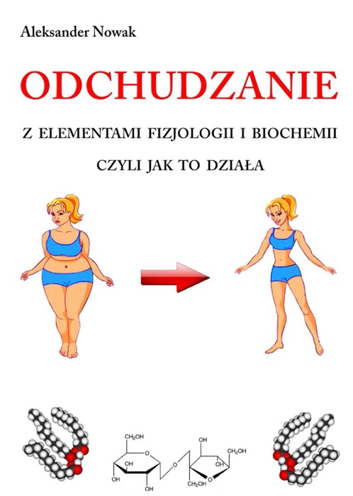 Odchudzanie z elementami fizjologii i biochemii