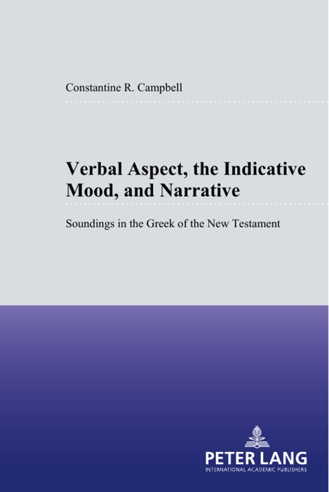 Verbal Aspect, the Indicative Mood, and Narrative