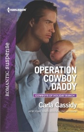 Operation Cowboy Daddy - Carla Cassidy by  Carla Cassidy PDF Download