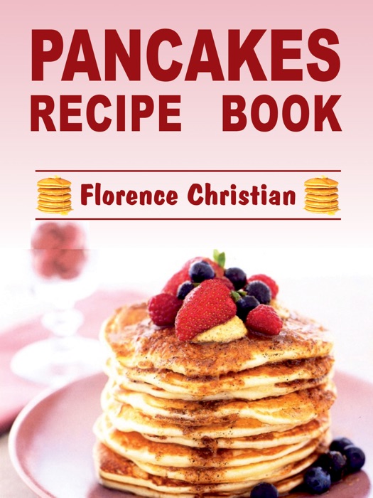 Pancakes Recipe Book