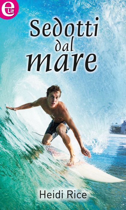 Sedotti dal mare