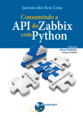 Consumindo a API do Zabbix com Python - Janssen dos Reis Lima