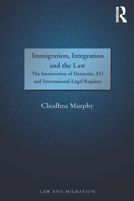 Immigration, Integration and the Law