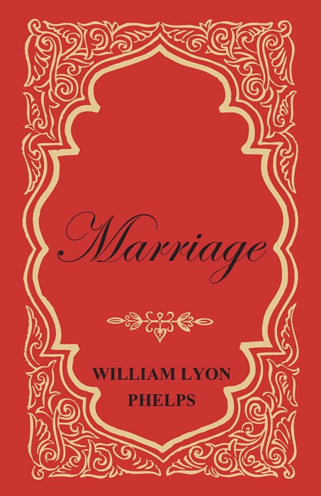 Marriage - An Essay