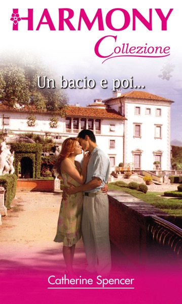 Un bacio e poi...