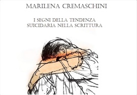 I SEGNI DELLA TENDENZA SUICIDARIA NELLA SCRITTURA