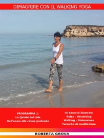 DIMAGRIRE CON IL WALKING YOGA