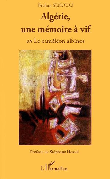 Algérie, une mémoire à vif