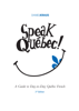 Daniel Kraus - Speak Québec! artwork