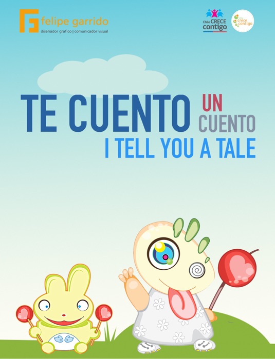 Te cuento un cuento / I Tell You a Tale