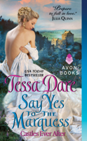 Tessa Dare - Say Yes to the Marquess artwork