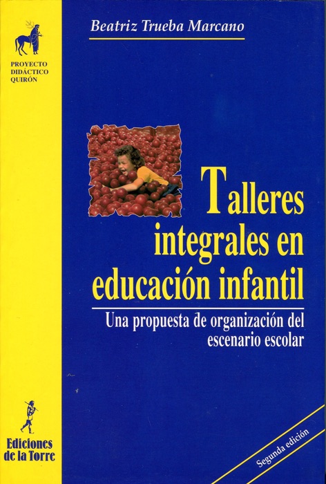 Talleres integrales en Educación Infantil