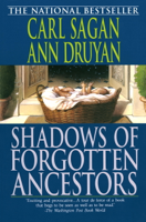 Carl Sagan & Ann Druyan - Shadows of Forgotten Ancestors artwork