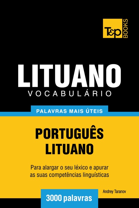 Vocabulário Português-Lituano: 3000 palavras mais úteis