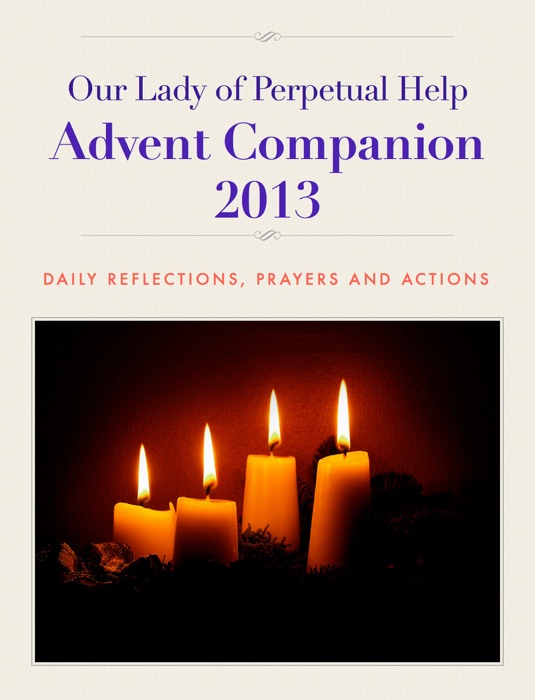 Our Lady of Perpetual Help Advent Companion 2013