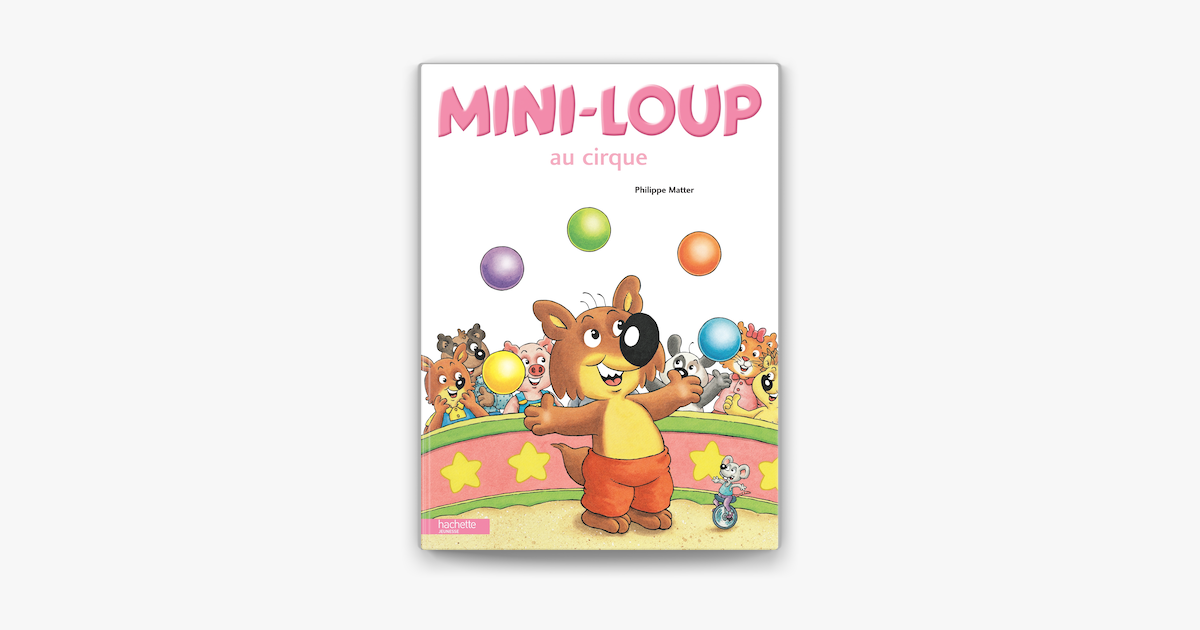 ‎Mini-Loup au cirque on Apple Books