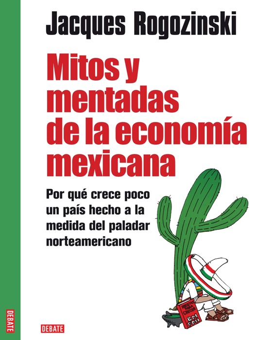 Mitos y mentadas de la economía mexicana