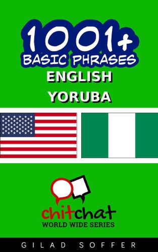 Pdf 1001 Basic Phrases English Yoruba By Gilad Soffer - 