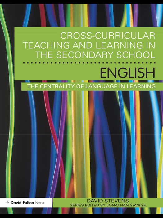 Cross-Curricular Teaching and Learning in the Secondary School ... English