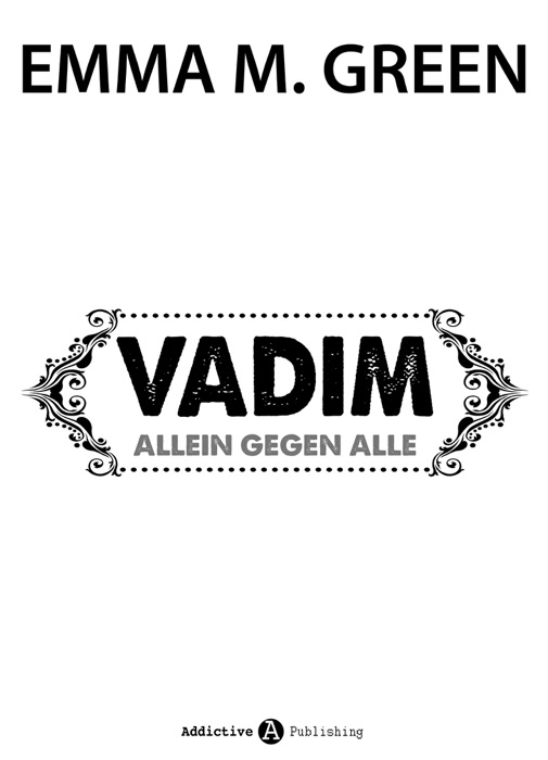 Vadim allein gegen alle