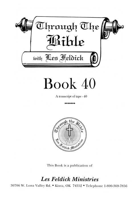 Through the Bible with Les Feldick, Book 40