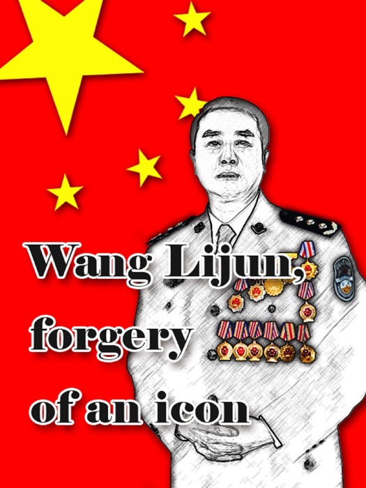 Wang Lijun, Forgery of an Icon