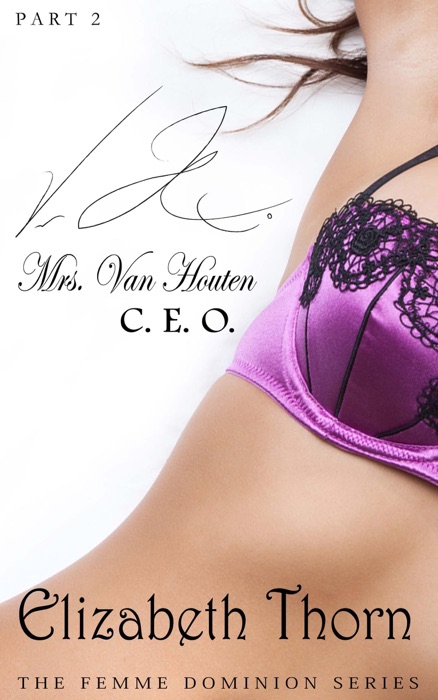 Mrs. Van Houten, CEO - The Femme Dominion Series #2
