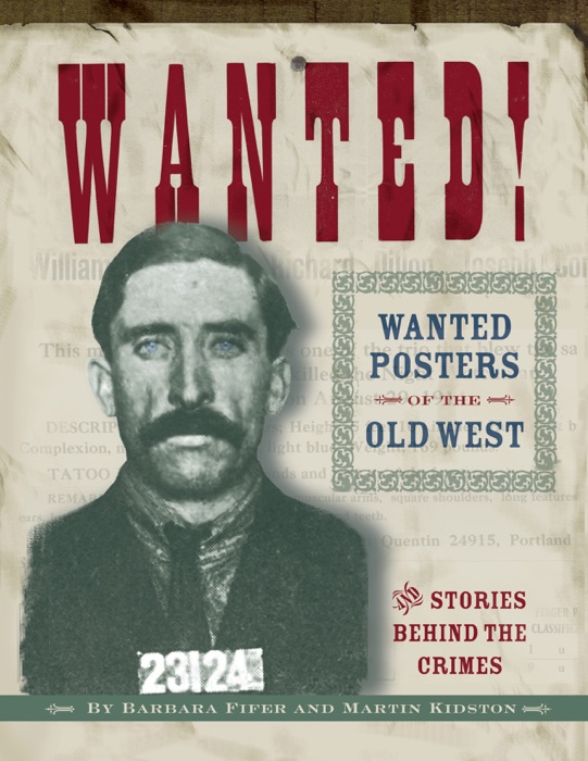 Wanted! Wanted Posters of the Old West