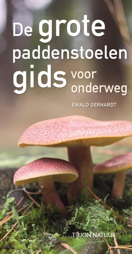 De grote paddenstoelengids gids voor onderweg