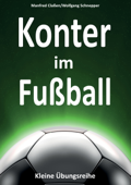 Konter im Fußball - Manfred Claßen & Wolfgang Schnepper