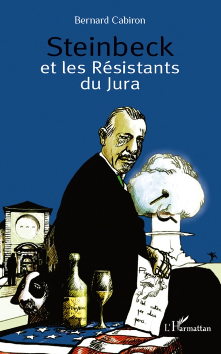Steinbeck et les résistants du jura