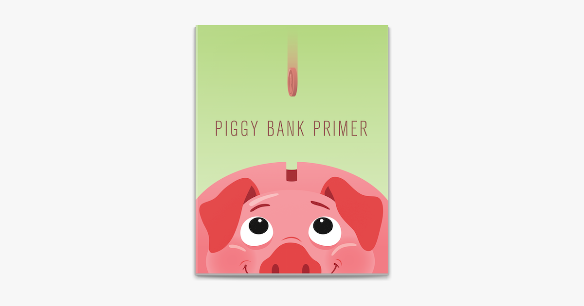 ‎Piggy Bank Primer on Apple Books