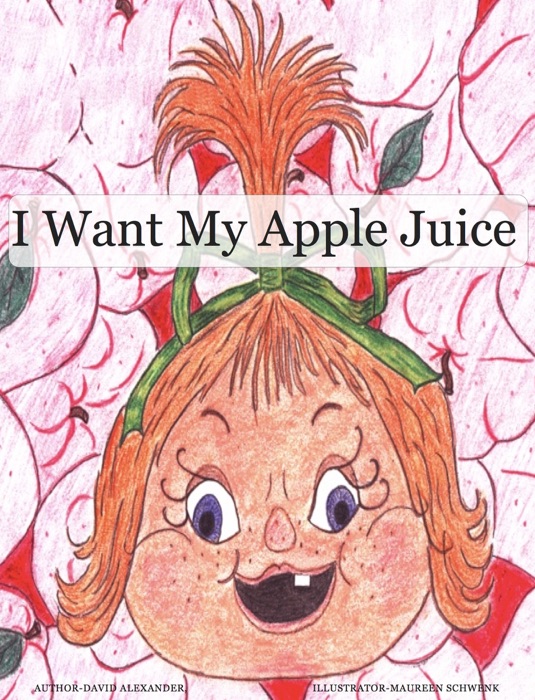 I Want My Apple Juice