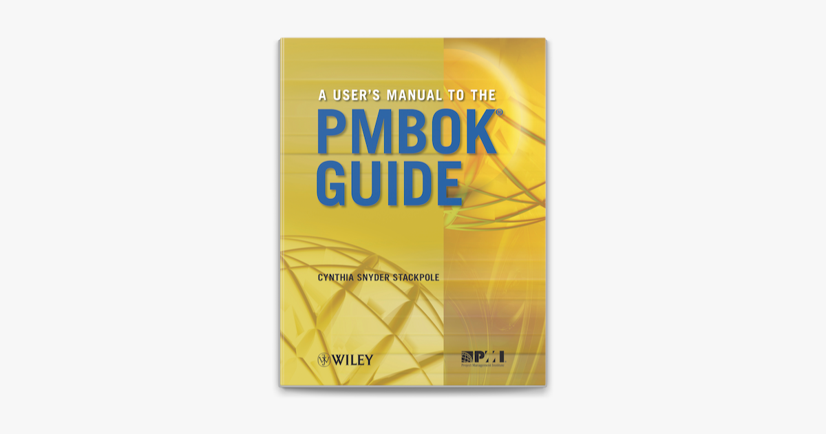 ‎A User's Manual To The PMBOK Guide On Apple Books