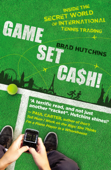 Game, Set, Cash! - Brad Hutchins