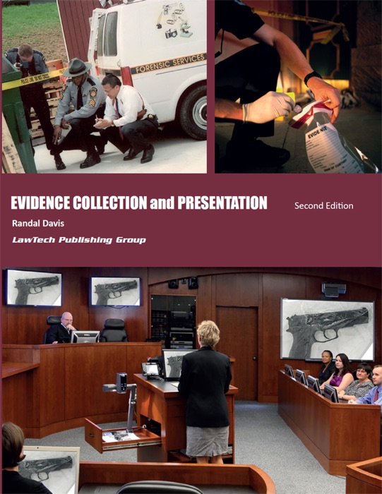 Evidence Collection and Presentation – 2nd Edition