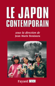 Le Japon contemporain - Jean-Marie Bouissou