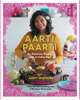 Aarti Sequeira & Ree Drummond - Aarti Paarti artwork