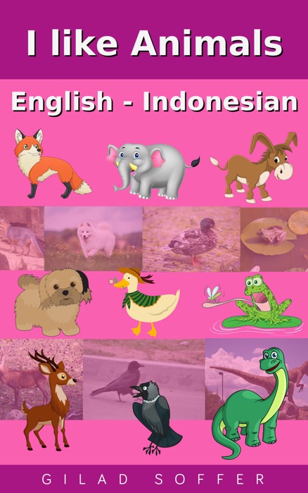 I like Animals English - Indonesian
