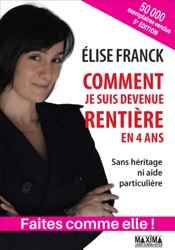 Comment je suis devenue rentière en 4 ans